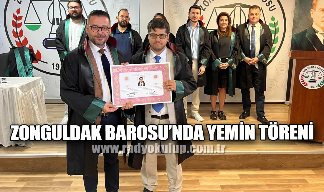 Zonguldak Barosu’nda Ruhsat Heyecanı ve Yemin Töreni