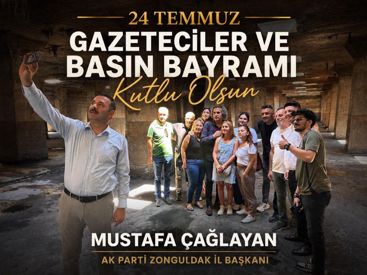 AK Parti Zonguldak İl Başkanı Mustafa Çağlayan’dan 24 Temmuz Gazeteciler ve Basın Bayramı Mesajı