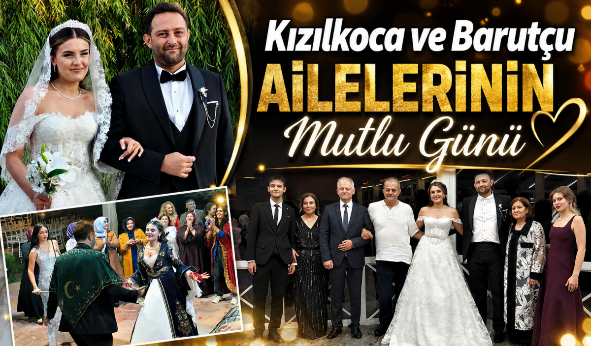 Barutçu ve Kızılkoca Ailelerinin Mutlu Günü