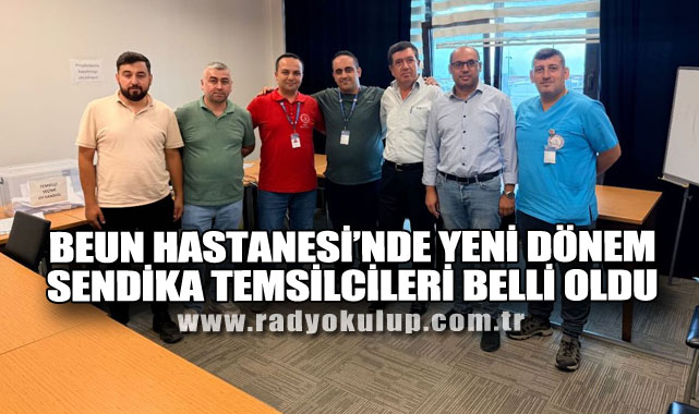 BEUN Hastanesi’nde Yeni Dönem Sendika Temsilcileri Belli Oldu
