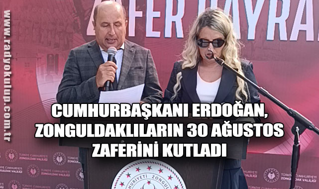 Cumhurbaşkanı Erdoğan, Zonguldaklıların 30 Ağustos Zaferini Kutladı