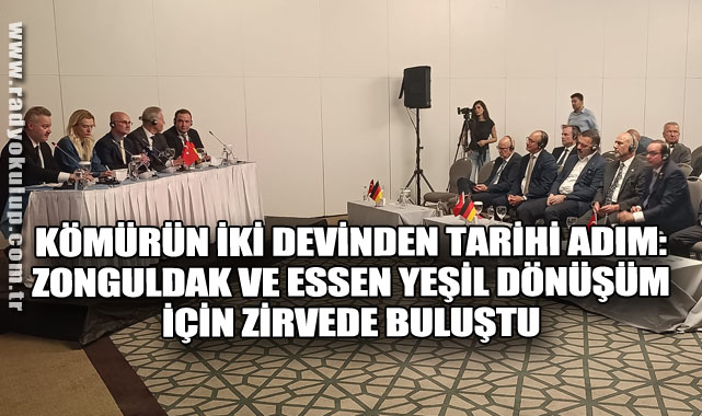 Kömürün İki Devinden Tarihi Adım: Zonguldak Ve Essen Yeşil Dönüşüm İçin Zirvede Buluştu