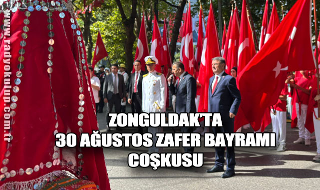 Zonguldak’ta 30 Ağustos Zafer Bayramı Coşkusu