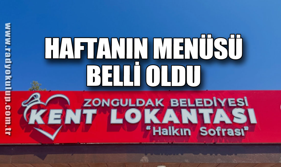 Kent Lokantası’nda Haftanın Menüsü Belli Oldu