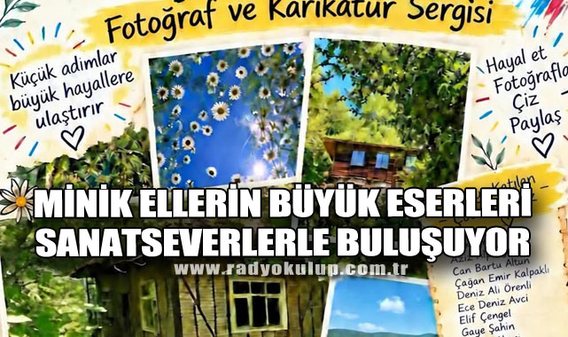 Minik Ellerin Büyük Eserleri Sanatseverlerle Buluşuyor
