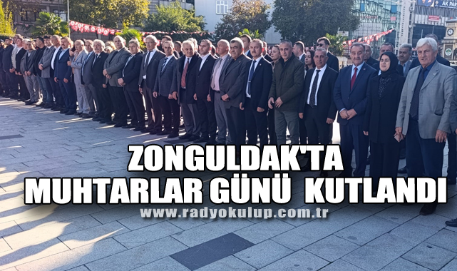 Zonguldak'ta Muhtarlar Günü Kutlandı