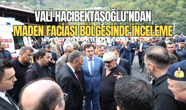 Vali Hacıbektaşoğlu’ndan Maden Faciası Bölgesinde İnceleme