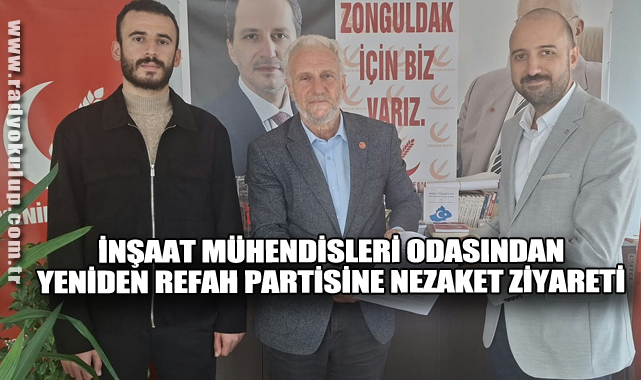 İnşaat Mühendisleri Odasından Yeniden Refah Partisine Nezaket Ziyareti