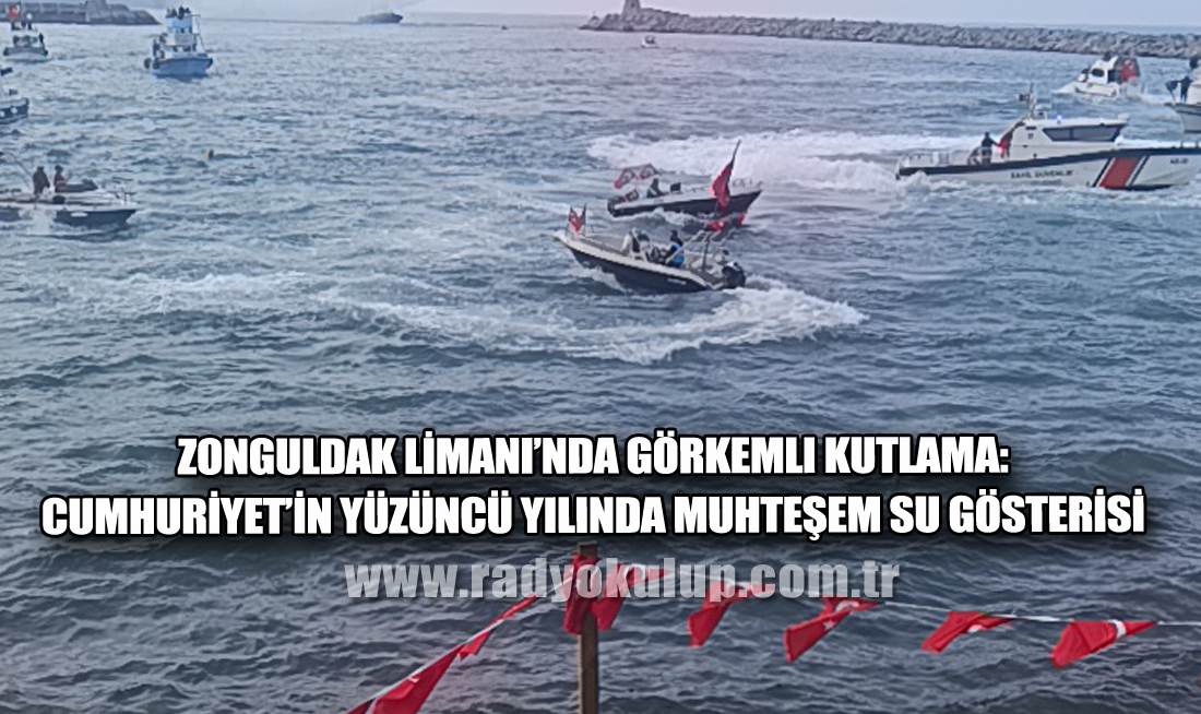 Zonguldak Limanı’nda Görkemli Kutlama: Cumhuriyet’in Yüzüncü Yılında Muhteşem Su Gösterisi